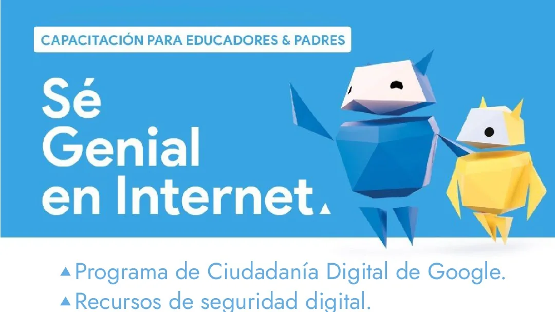Programa Sé Genial en Internet, ciudadanía digital y seguridad digital